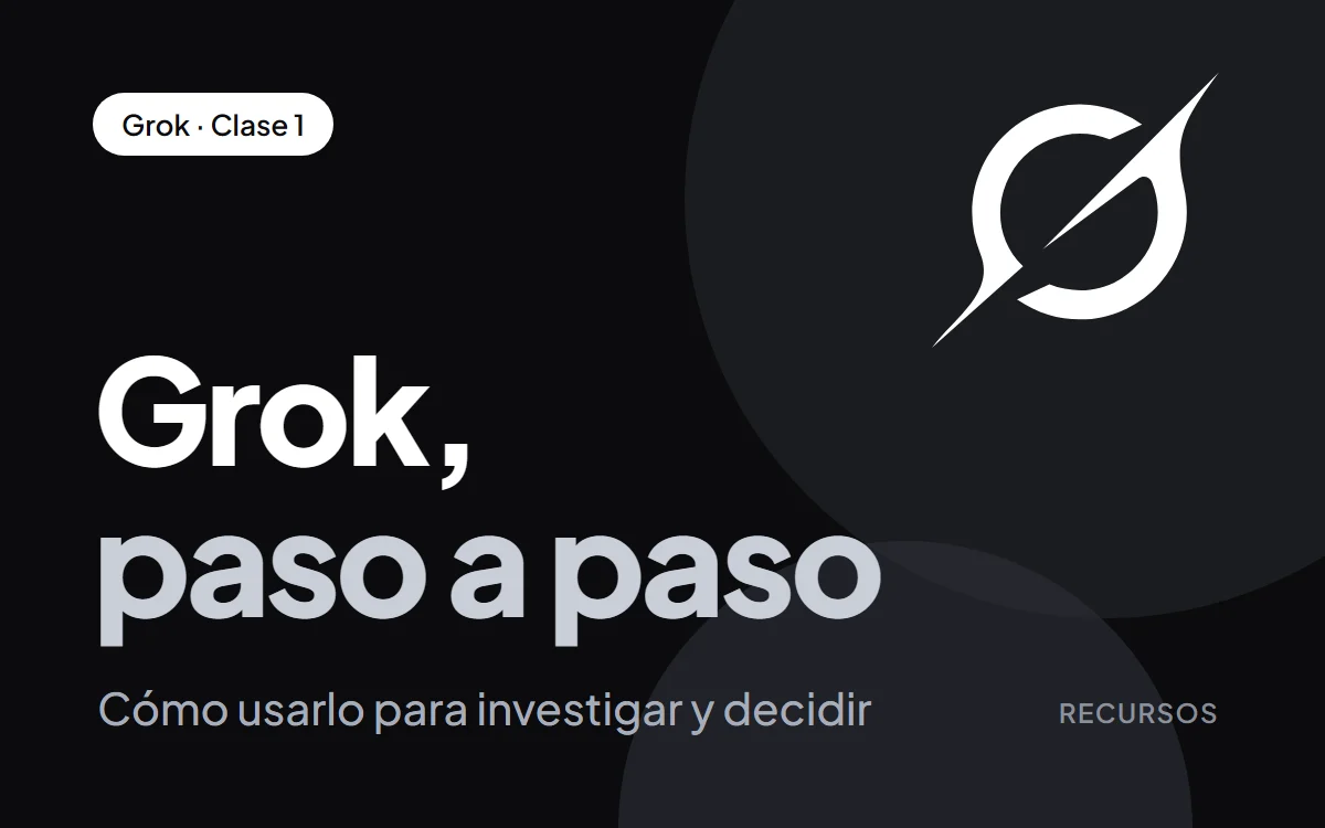 Portada del recurso: Grok, paso a paso: cómo usarlo para investigar y decidir